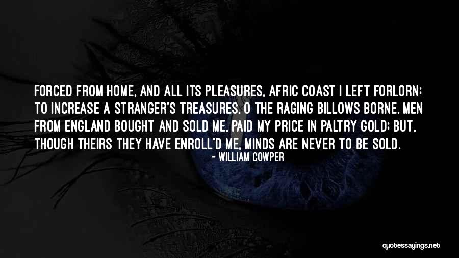 Afric Quotes By William Cowper Afric Quotes By William Cowper