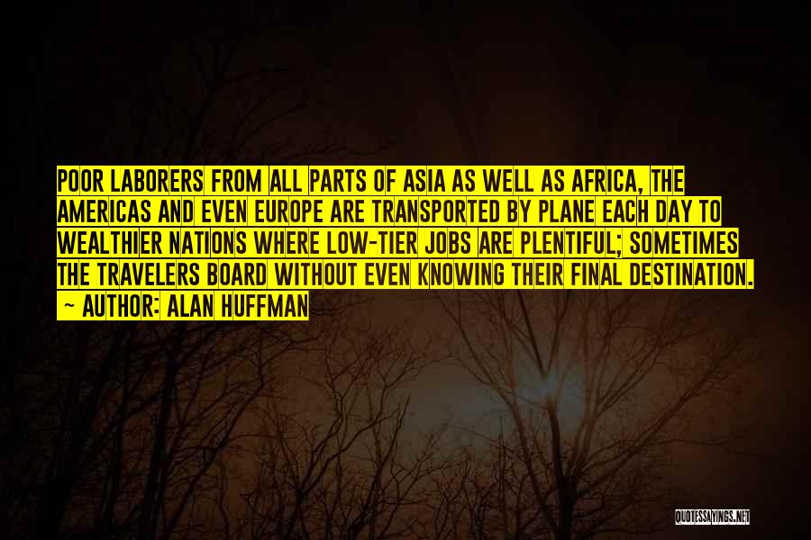 Africa Day Quotes By Alan Huffman