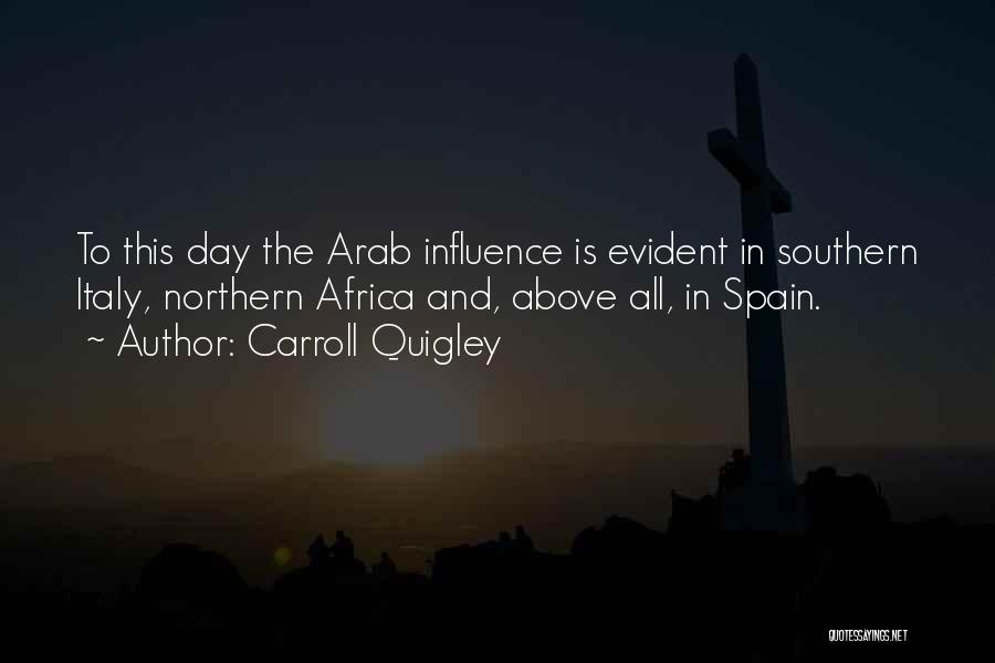 Africa Day Quotes By Carroll Quigley