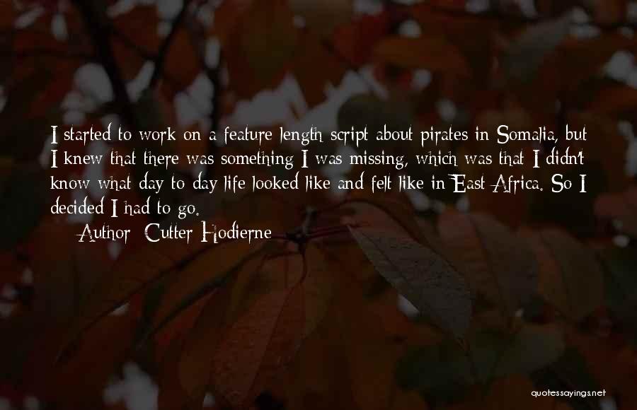 Africa Day Quotes By Cutter Hodierne