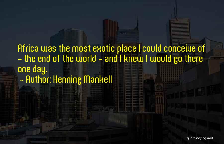 Africa Day Quotes By Henning Mankell