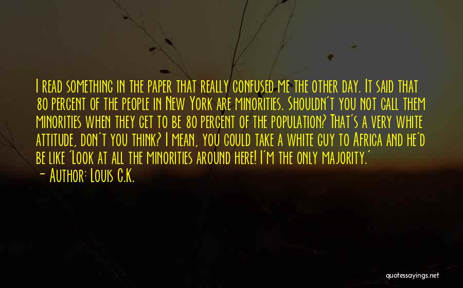 Africa Day Quotes By Louis C.K.