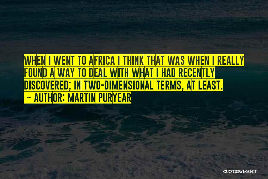 Africa Quotes By Martin Puryear