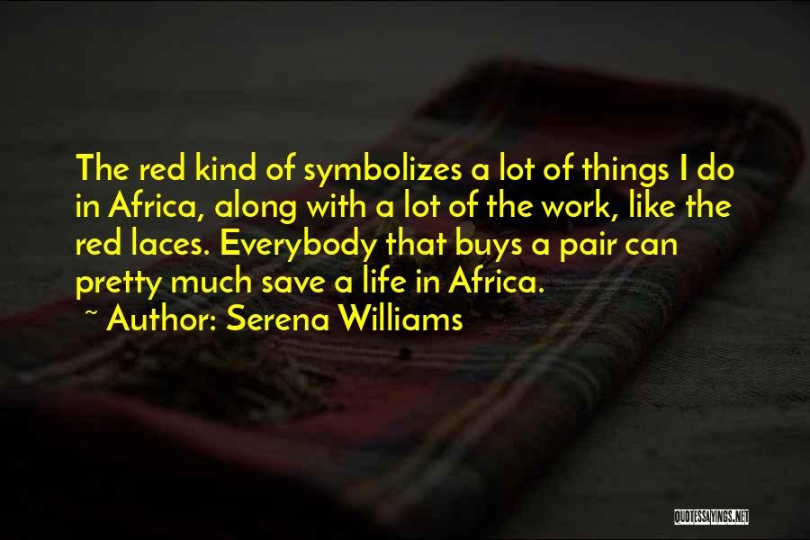 Africa Quotes By Serena Williams
