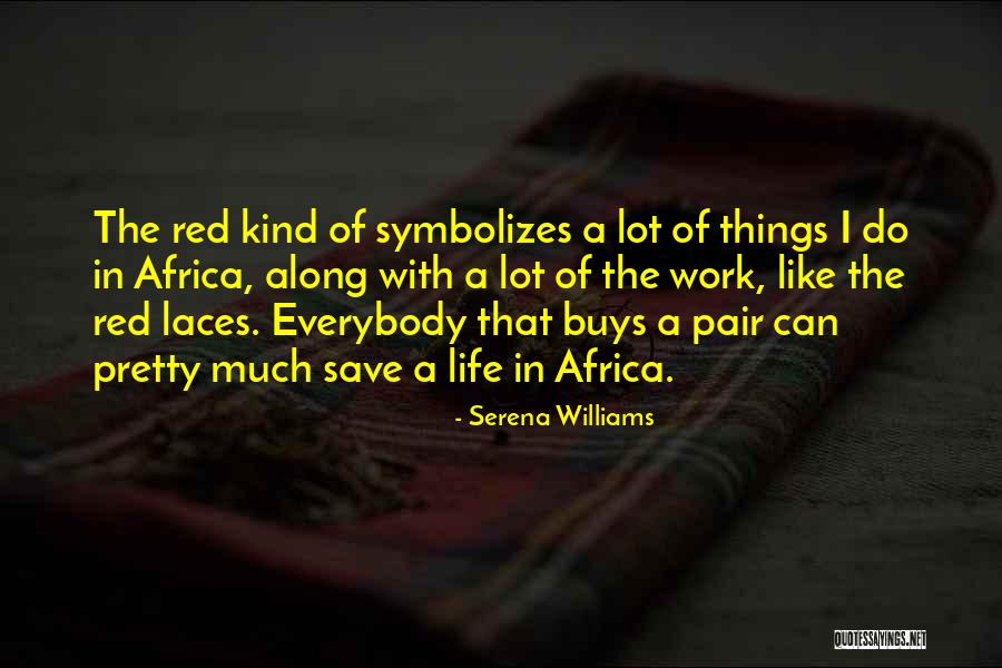 Africa Quotes By Serena Williams