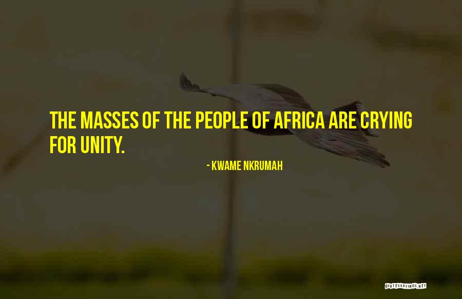 Africa Unity Quotes By Kwame Nkrumah Africa Unity Quotes By Kwame Nkrumah