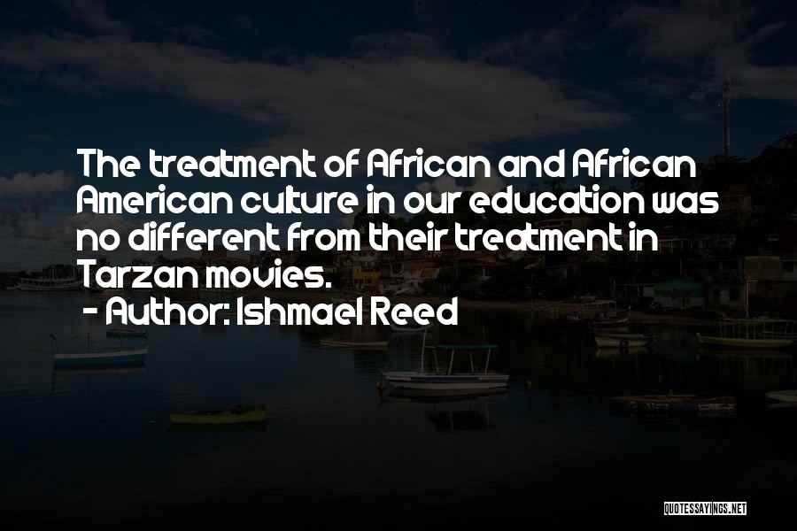 African American Culture Quotes By Ishmael Reed