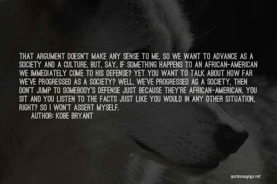 African American Culture Quotes By Kobe Bryant