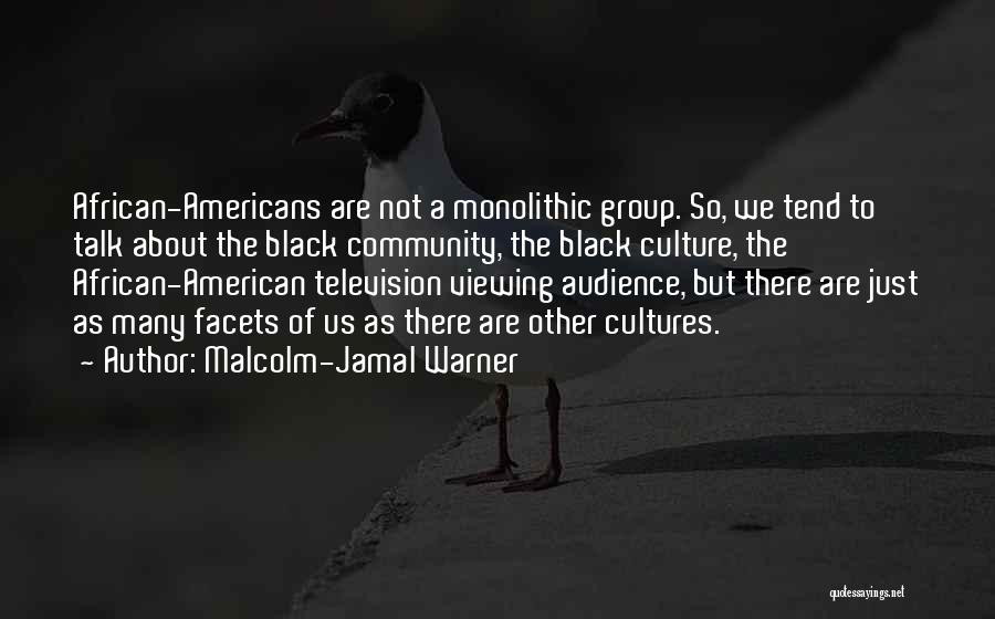 African American Culture Quotes By Malcolm-Jamal Warner