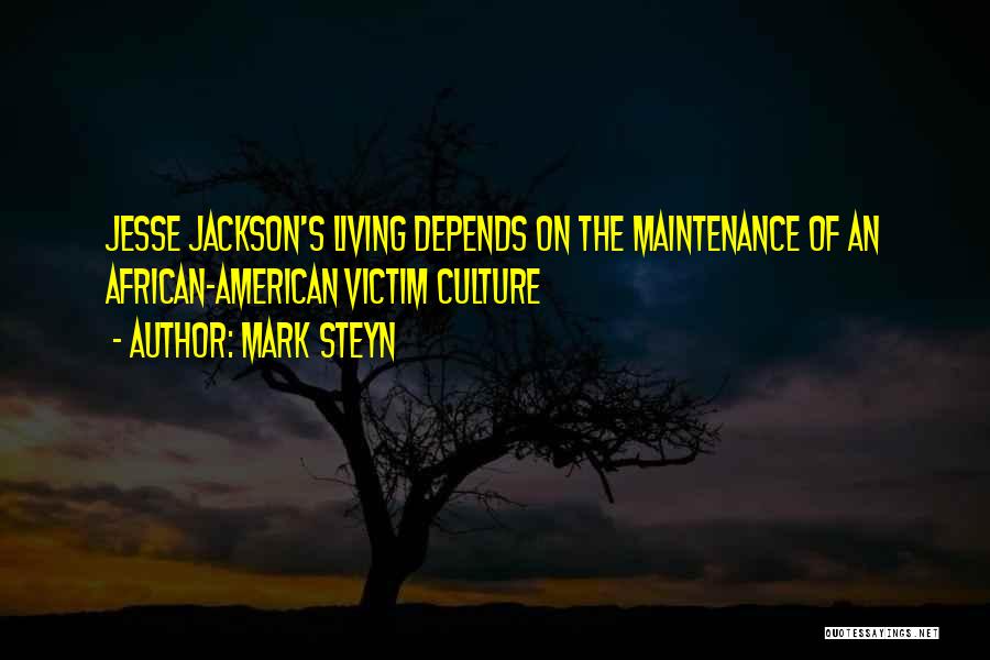 African American Culture Quotes By Mark Steyn
