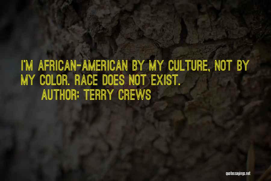 African American Culture Quotes By Terry Crews