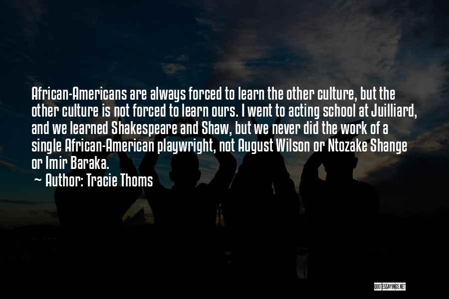 African American Culture Quotes By Tracie Thoms