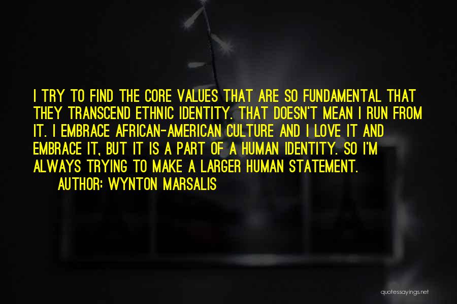 African American Culture Quotes By Wynton Marsalis