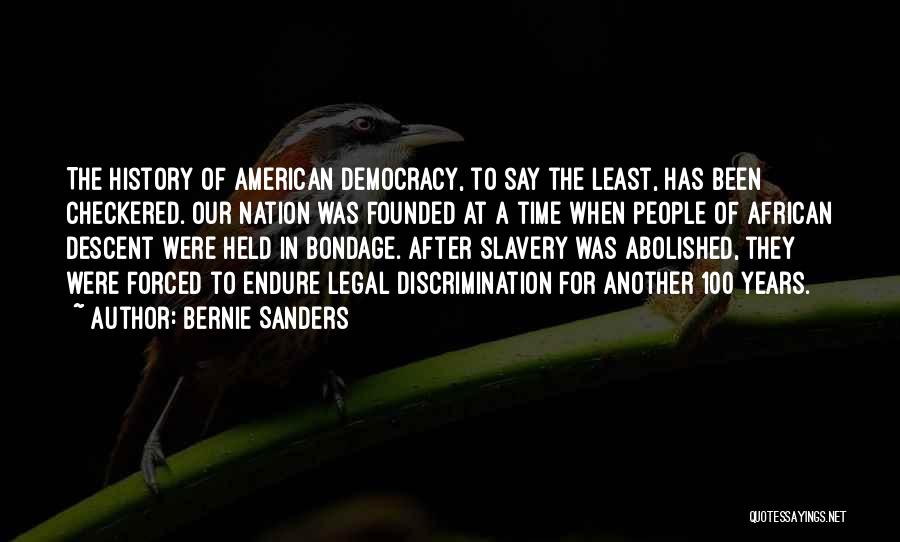African American Discrimination Quotes By Bernie Sanders