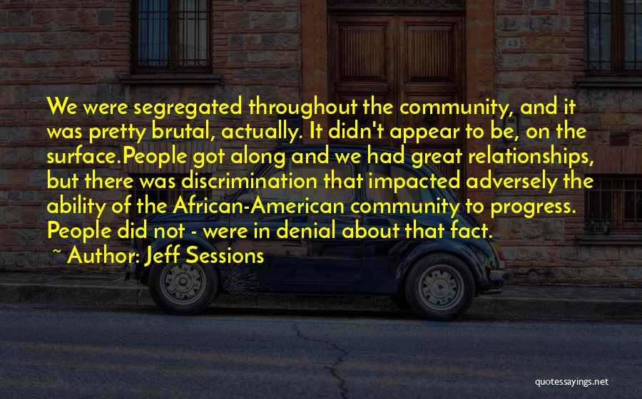 African American Discrimination Quotes By Jeff Sessions