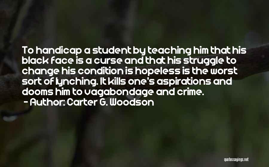 African American Education Quotes By Carter G. Woodson