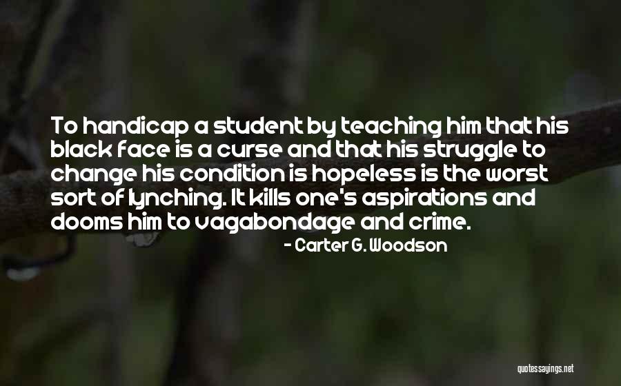 African American Education Quotes By Carter G. Woodson