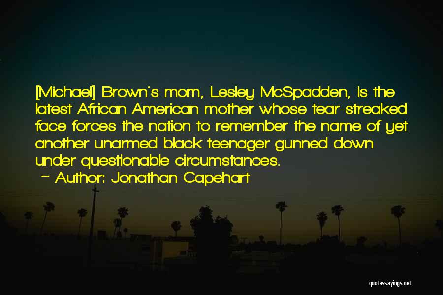 African American Family Quotes By Jonathan Capehart