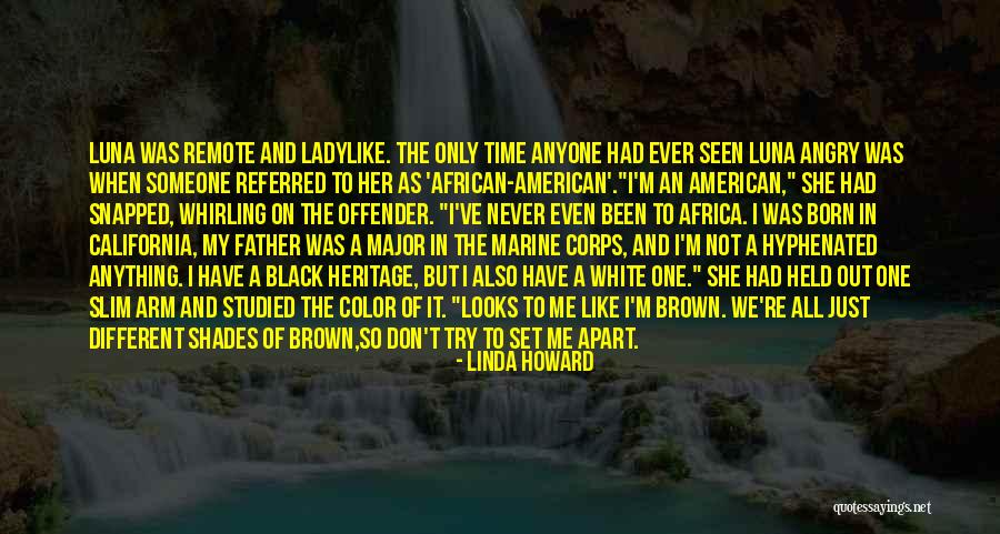 African American Heritage Quotes By Linda Howard African American Heritage Quotes By Linda Howard