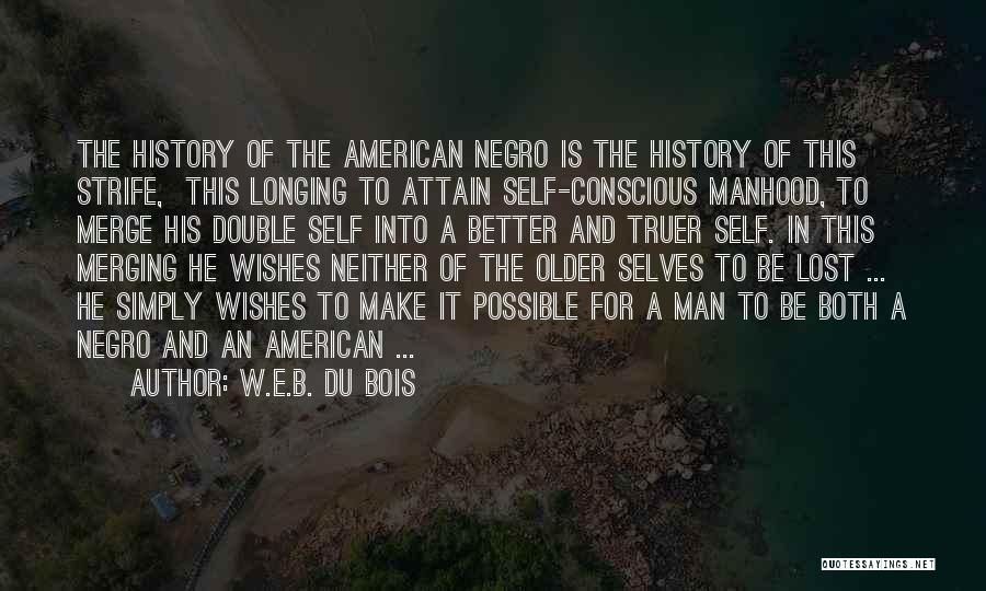 African American History Quotes By W.E.B. Du Bois