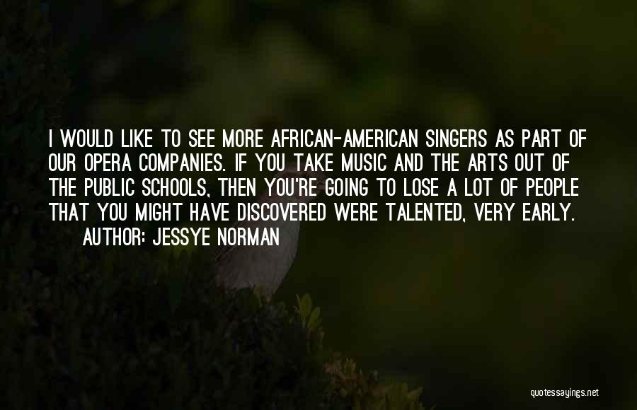 African American Music Quotes By Jessye Norman
