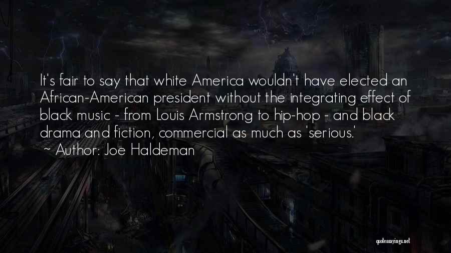 African American Music Quotes By Joe Haldeman