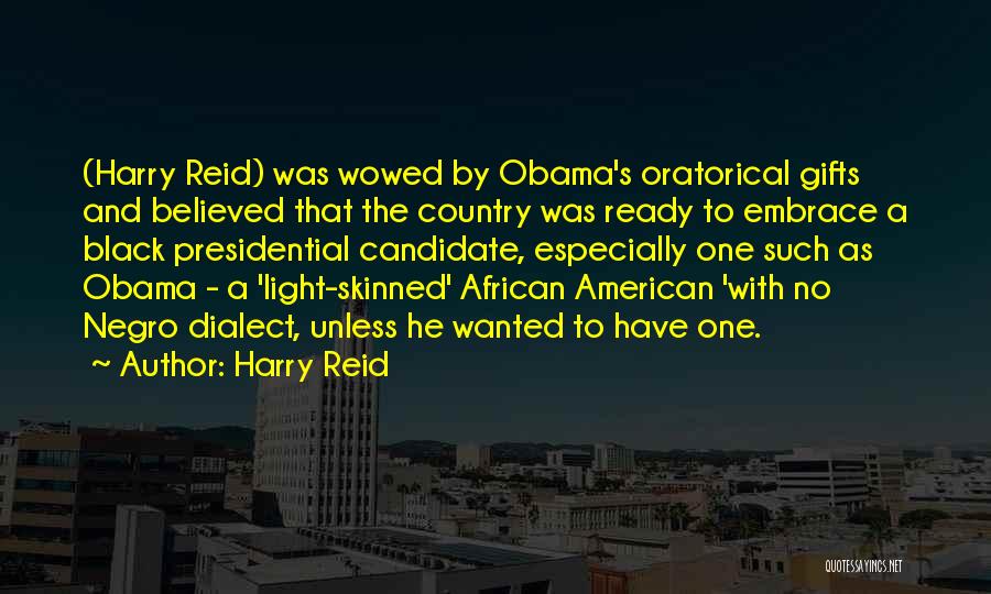 African American Racism Quotes By Harry Reid