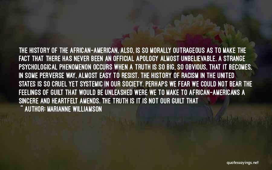 African American Racism Quotes By Marianne Williamson