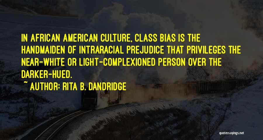 African American Racism Quotes By Rita B. Dandridge