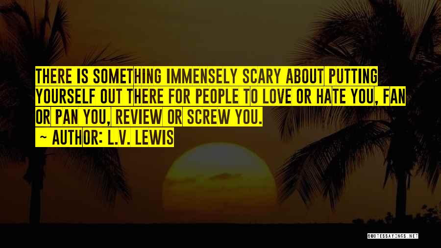 African American Self Love Quotes By L.V. Lewis