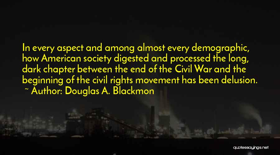 African American Slavery Quotes By Douglas A. Blackmon