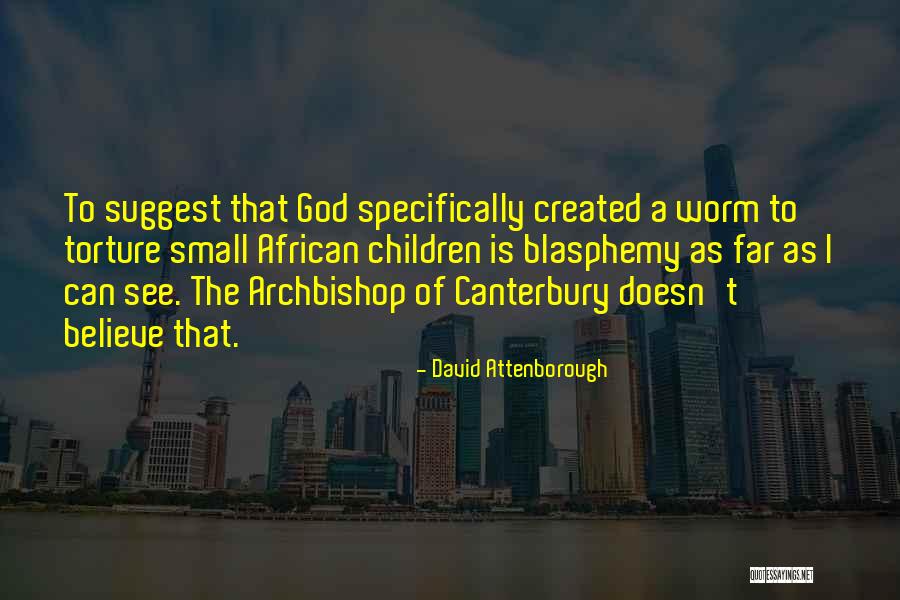 African Children Quotes By David Attenborough African Children Quotes By David Attenborough