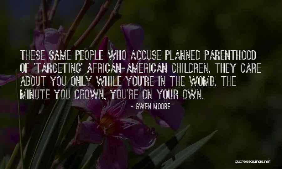 African Children Quotes By Gwen Moore African Children Quotes By Gwen Moore