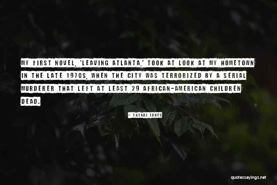 African Children Quotes By Tayari Jones African Children Quotes By Tayari Jones