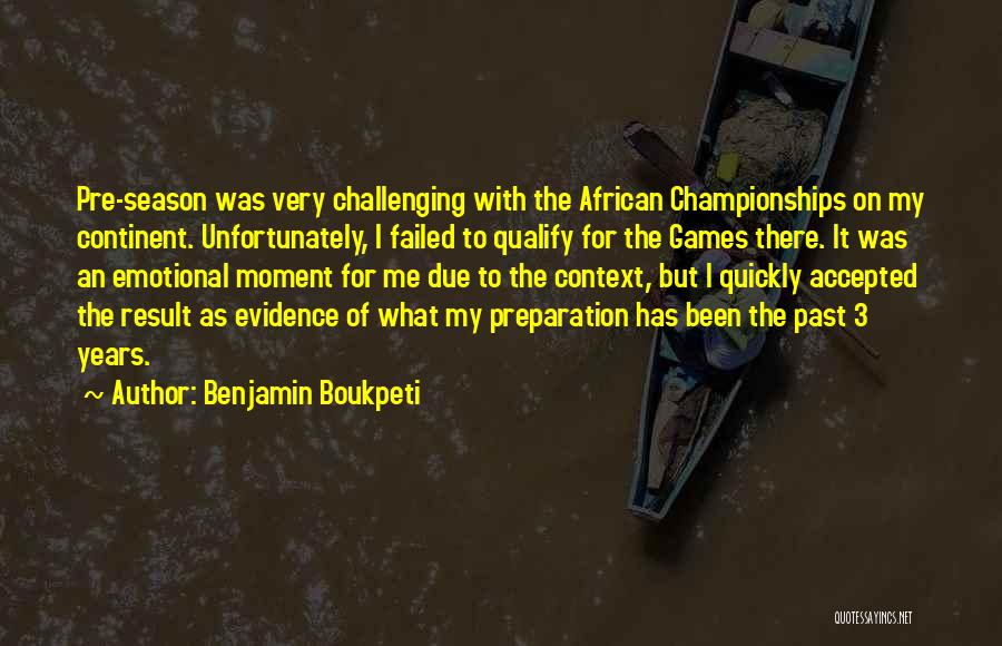 African Continent Quotes By Benjamin Boukpeti