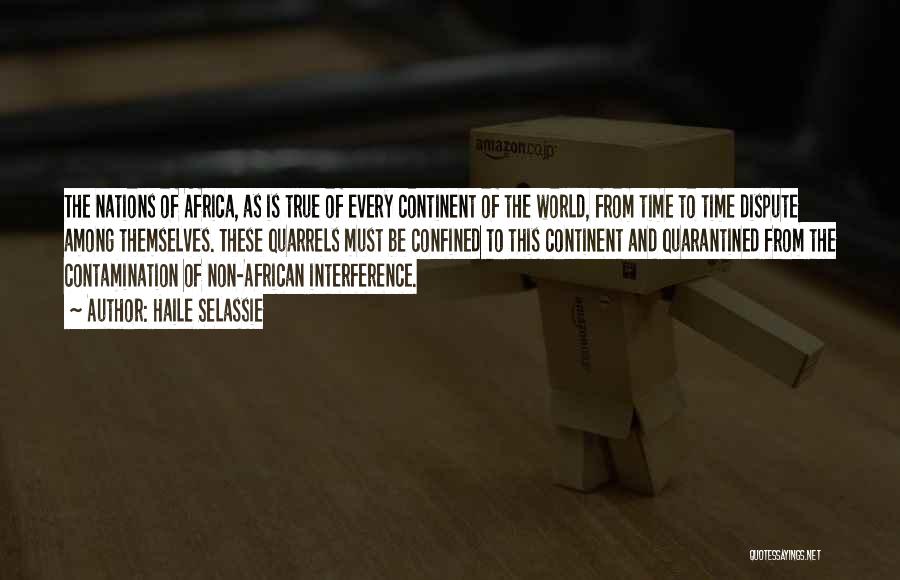 African Continent Quotes By Haile Selassie