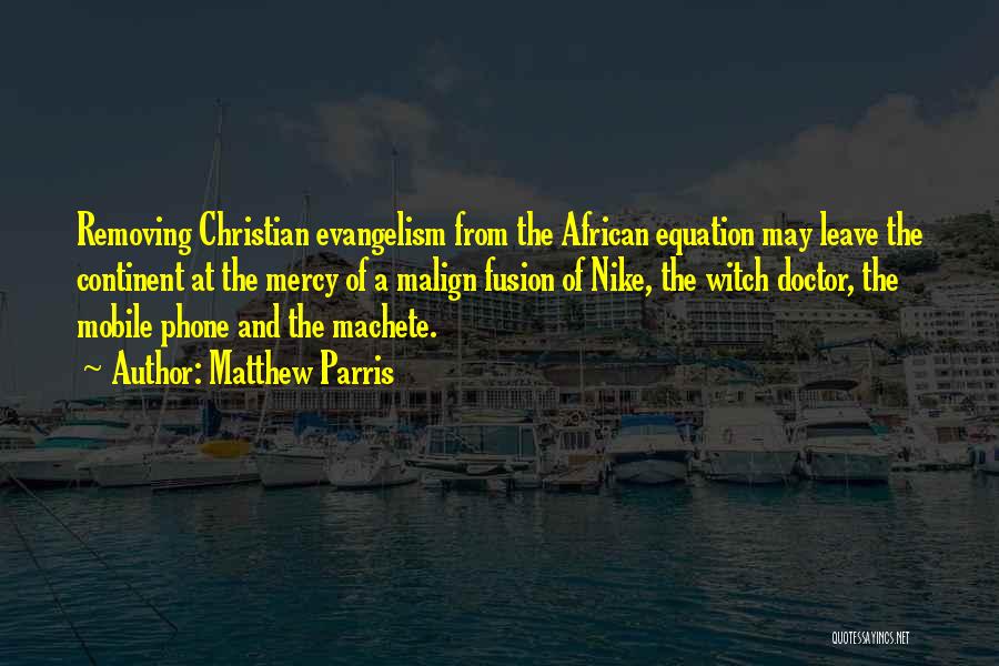 African Continent Quotes By Matthew Parris