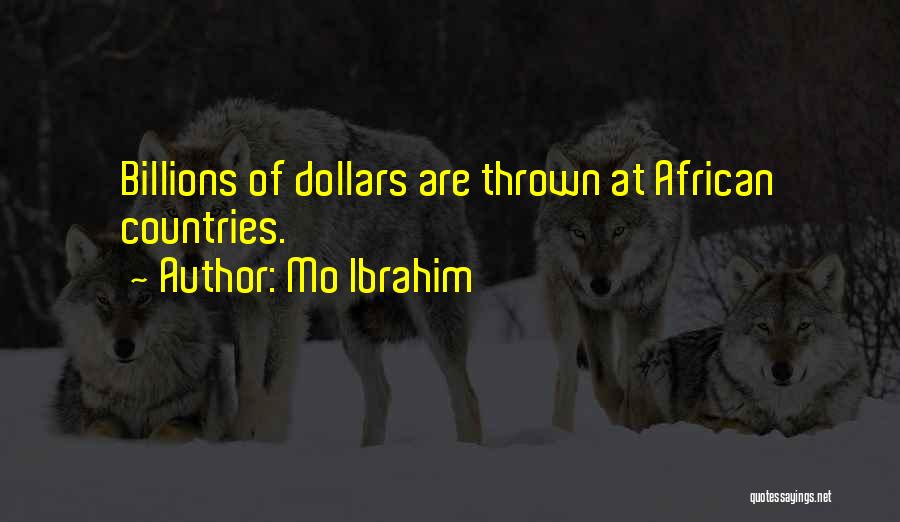 African Countries Quotes By Mo Ibrahim