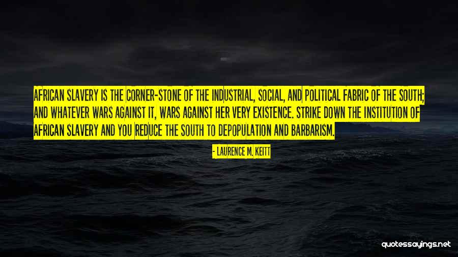 African Fabric Quotes By Laurence M. Keitt African Fabric Quotes By Laurence M. Keitt