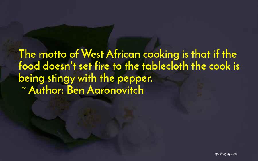 African Food Quotes By Ben Aaronovitch