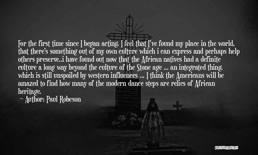 African Heritage Quotes By Paul Robeson