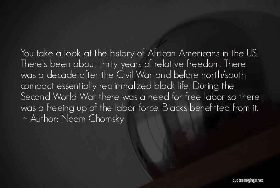 African History Quotes By Noam Chomsky