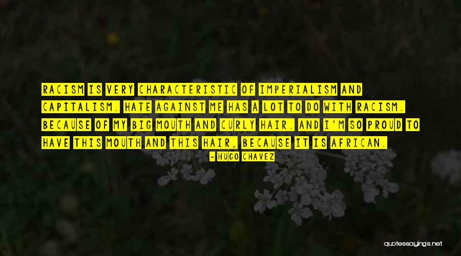 African Imperialism Quotes By Hugo Chavez African Imperialism Quotes By Hugo Chavez