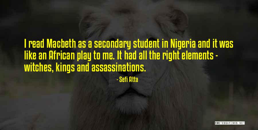 African Kings Quotes By Sefi Atta