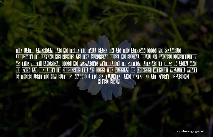 African Manhood Quotes By Ted Simon African Manhood Quotes By Ted Simon
