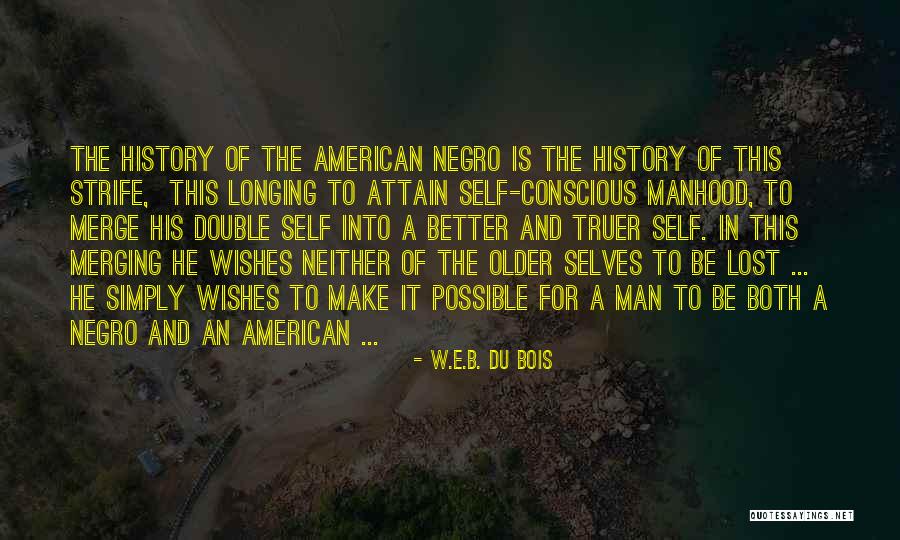 African Manhood Quotes By W.E.B. Du Bois