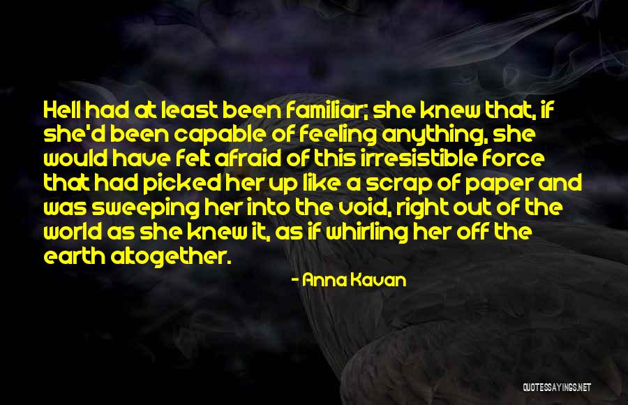 African Philosophy Quotes By Anna Kavan African Philosophy Quotes By Anna Kavan