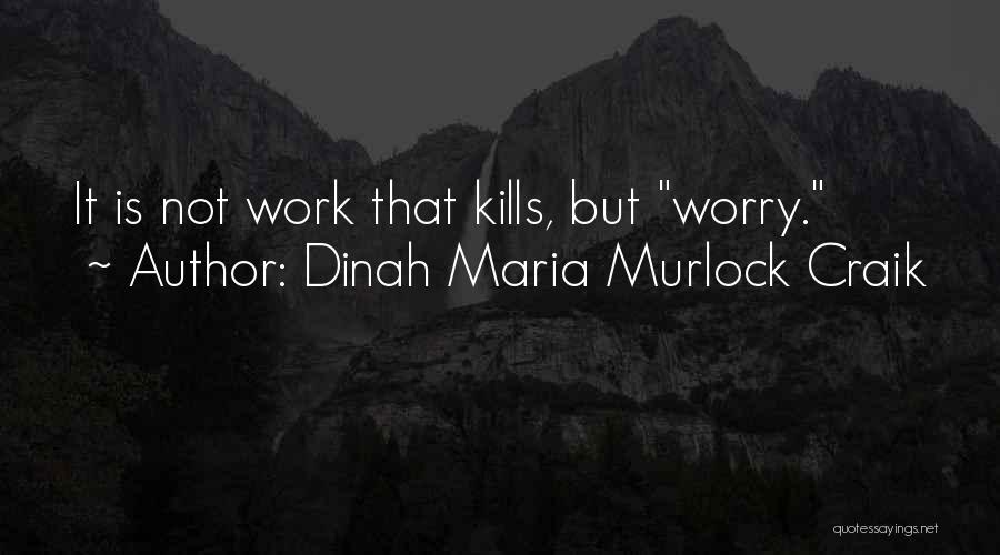 African Proverbs Quotes By Dinah Maria Murlock Craik