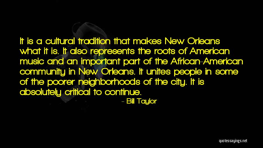 African Roots Quotes By Bill Taylor African Roots Quotes By Bill Taylor