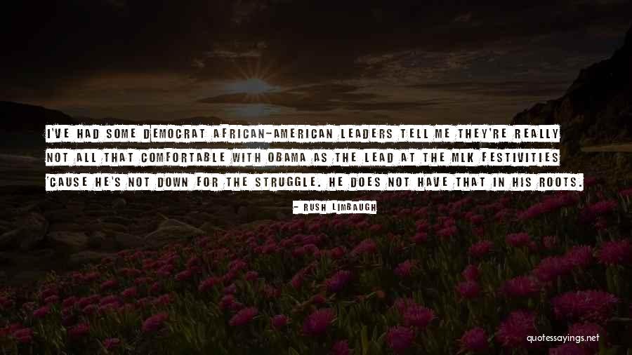 African Roots Quotes By Rush Limbaugh African Roots Quotes By Rush Limbaugh